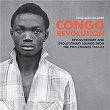 Soul Jazz Records presents CONGO REVOLUTION – Revolutionary and Evolutionary Sounds from the Two Congos 1955-62 | Brazzos Et Ok Jazz