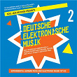 Soul Jazz Records presents DEUTSCHE ELEKTRONISCHE MUSIK 2: Experimental German Rock And Electronic Music 1971-83 | A.r. & Machines