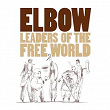 Leaders Of The Free World | Elbow