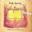 Songs From The Deep Forest | Duke Special