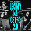 LECIMY NA OSTRO 2.0 | Passki, Bosski, P.a.f.f.