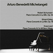 Arturo Benedetti Michelangeli : Schumann - Piano Concerto in La Min . Op . 54 , Grieg - Piano Concerto in La Min . Op . 16 , Liszt - Piano Concerto N . 1 in Mi Bem . Magg . | Arturo Benedetti Michelangeli