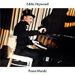 Piano Moods | Eddie Heywood