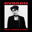 HVNABM | H?o Thiên & Bmz