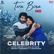 Tera Bina (From "Mr. Celebrity - Hindi") | Vinod Yajamanya, Nileesh D Lotankar & Javed Ali