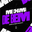 Me Chama de Bem (feat. Mc Chá Original & Mc 7 Belo) | Dj Nh, Dj Marcondes & Mc Neguinho Rd