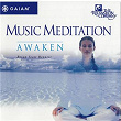 Music Meditation: Awaken | Brian Scott Bennett