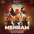 Mehram (From "Bhoomi 2024") | Goldie Sohel & Asees Kaur