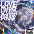 Love Over Drugs | Billy100