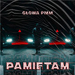 Pamietam | Glowa Pmm