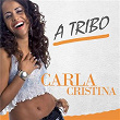 A Tribo | Carla Cristina