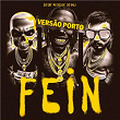 FEIN VERSÃO PORTO | Dj Cali, Dj Ery & Mc Delux