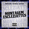 Montagem Escleziattes | Bae Madu, Meno Saaint & Mc Dobella