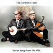 Sacred Songs from the Hills | The Stanley Brothers