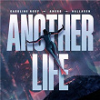 Another Life | Caroline Roxy, Amero & Hallasen