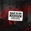 Rave Is On (with Millows) | Mangoo, Amero & Hallasen