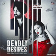 Deadly Desires | Param Manesh, Jyotica Tangri & Mxrci