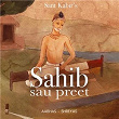 Sahib Sau Preet | Aabhas