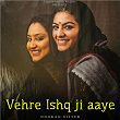 Vehre Ishq Ji aaye | Nooran Sisters