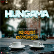 Hungama (From "Nimma Vasthugalige Neeve Javaabdaararu") | Prasad K Shetty, Keshav Moorthy & Siddhartha Belmannu