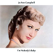 I'm Nobody's Baby | Jo Ann Campbell