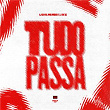 Tudo Passa | Dj Gouveia, Mc Menor Pl & Dj Dan Zs