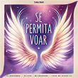 SE PERMITA VOAR (feat. MC Diego ZS) | Dj Holanda, Dj Vta & Mc Rondom