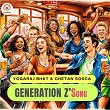 Generation Z' Song | Chetan Sosca, Yogaraj Bhat & Kruti Chetan