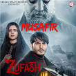 Musafir (From "Zufash") | Tapan Jyoti Dutta, Pradeep Sharma Khusro & Amit Mishra