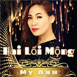 Hai L?i M?ng | M? Anh