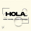 HOLA | Maik Marel & Alex D'rosso