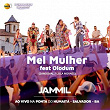 Mel Mulher (feat. Olodum) | Jammil E Uma Noites