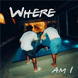 WHERE AM I | Leodokick