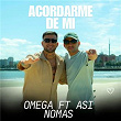 Acordarme De Mi (feat. Asi Nomas) | Omega