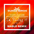 I'm Feeling It (In The Air) (Sunset Bros X Mark McCabe / MaRLo Remix) | Sunset Bros