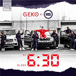 6:30 | Geko