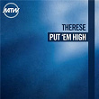 Put 'Em High (Remixes) | Thérèse