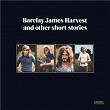 Barclay James Harvest And Other Short Stories | Barclay James Harvest