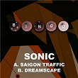 Saigon Traffic / Dreamscape | Sonic