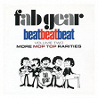 Fab Gear! Beat Beat Beat, Vol. 2: More Mop Top Rarities | Gregory Phillips