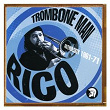 Trombone Man - Rico: Anthology 1961-71 | Duke Reid S All Stars