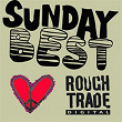 Sunday Best Loves Rough Trade | Sportsday Megaphone