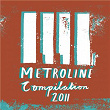 Metroline Compilation 2011 | Audio Dependent