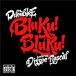 Bluku! Bluku! | D Double E