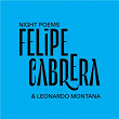 Night Poems | Felipe Cabrera
