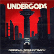 Undergods (Original Soundtrack) | Wojciech Golczewski