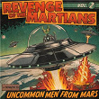 Revenge Of The Martians, Vol. 2 | The Eternal Youth