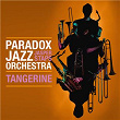 Tangerine | Paradox Jazz Orchestra