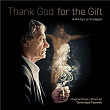 Thank God for the Gift (Original Score) | Dominique Pauwels