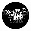 Together as One | Kromestar